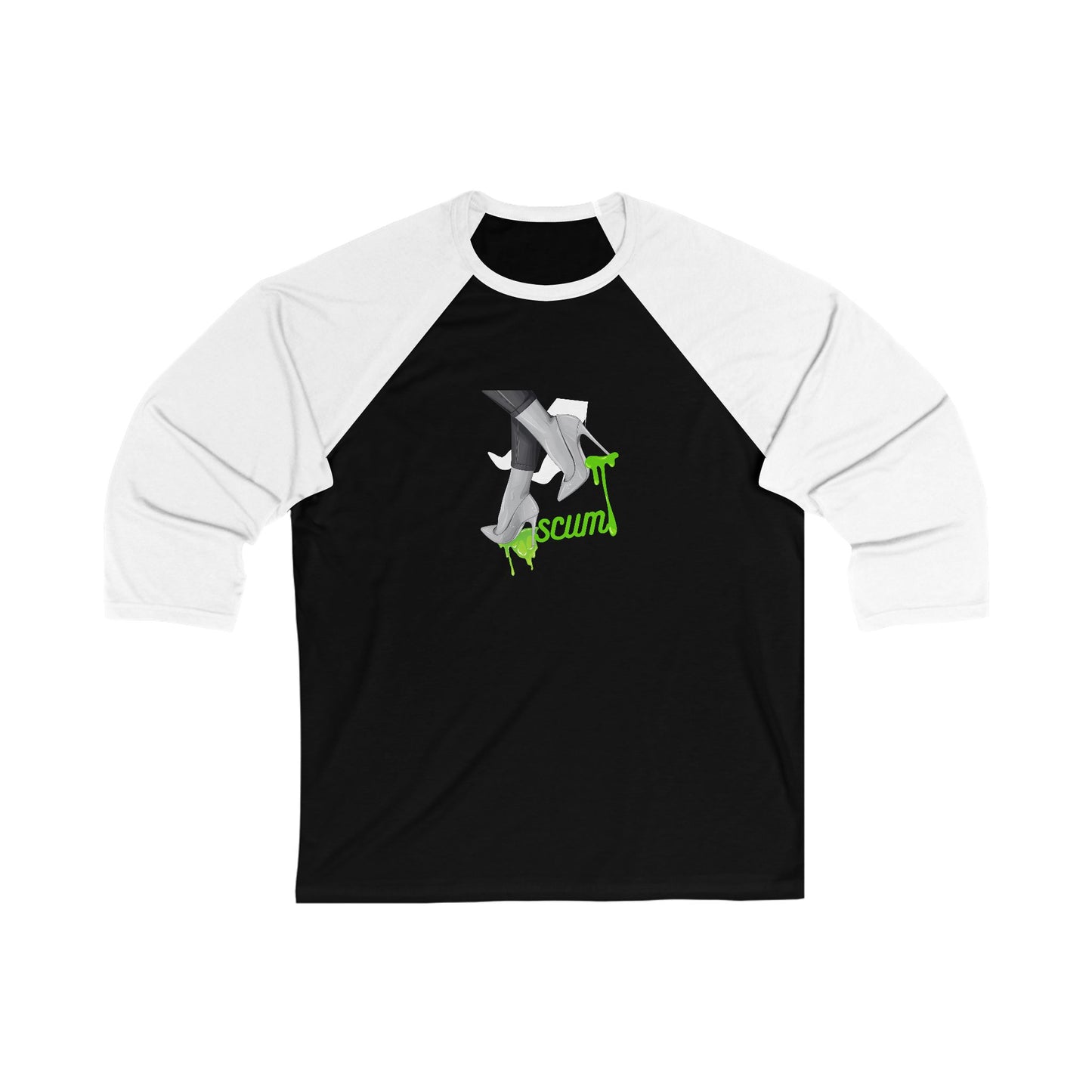 High Heels Dripping Scum Unisex 3\4 Sleeve Baseball Tee, funny, snarky, gender neutral, gift, women men teens friends, Christmas birthday