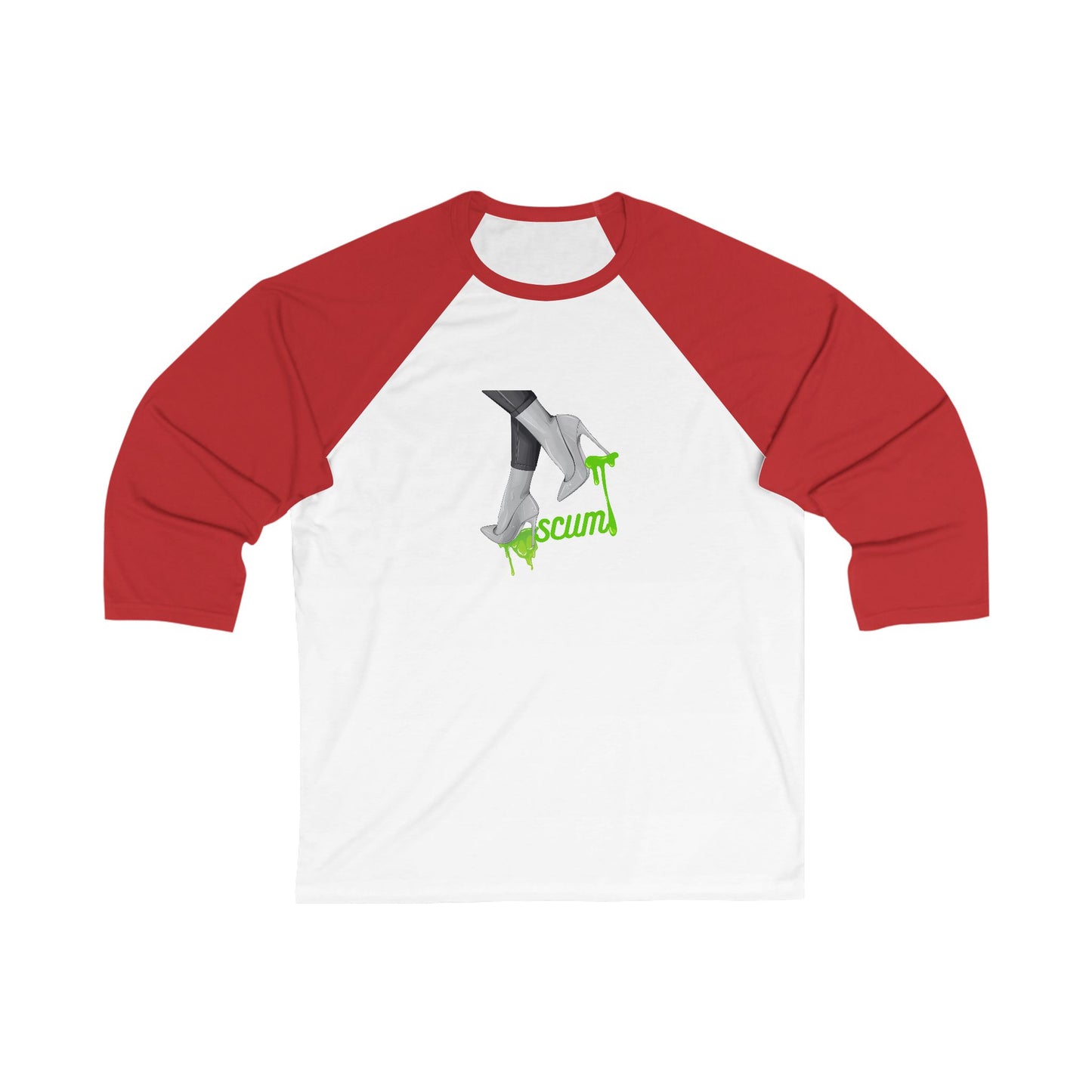 High Heels Dripping Scum Unisex 3\4 Sleeve Baseball Tee, funny, snarky, gender neutral, gift, women men teens friends, Christmas birthday