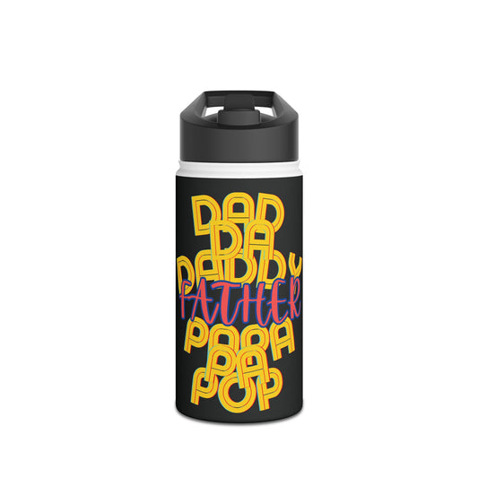 Father Stainless Steel Water Bottle, Dad Da Daddy Pop Pa Papa, Love, Fathers Day, Gifts for Men, Exercise, Eco Friendly, Gender Neutral