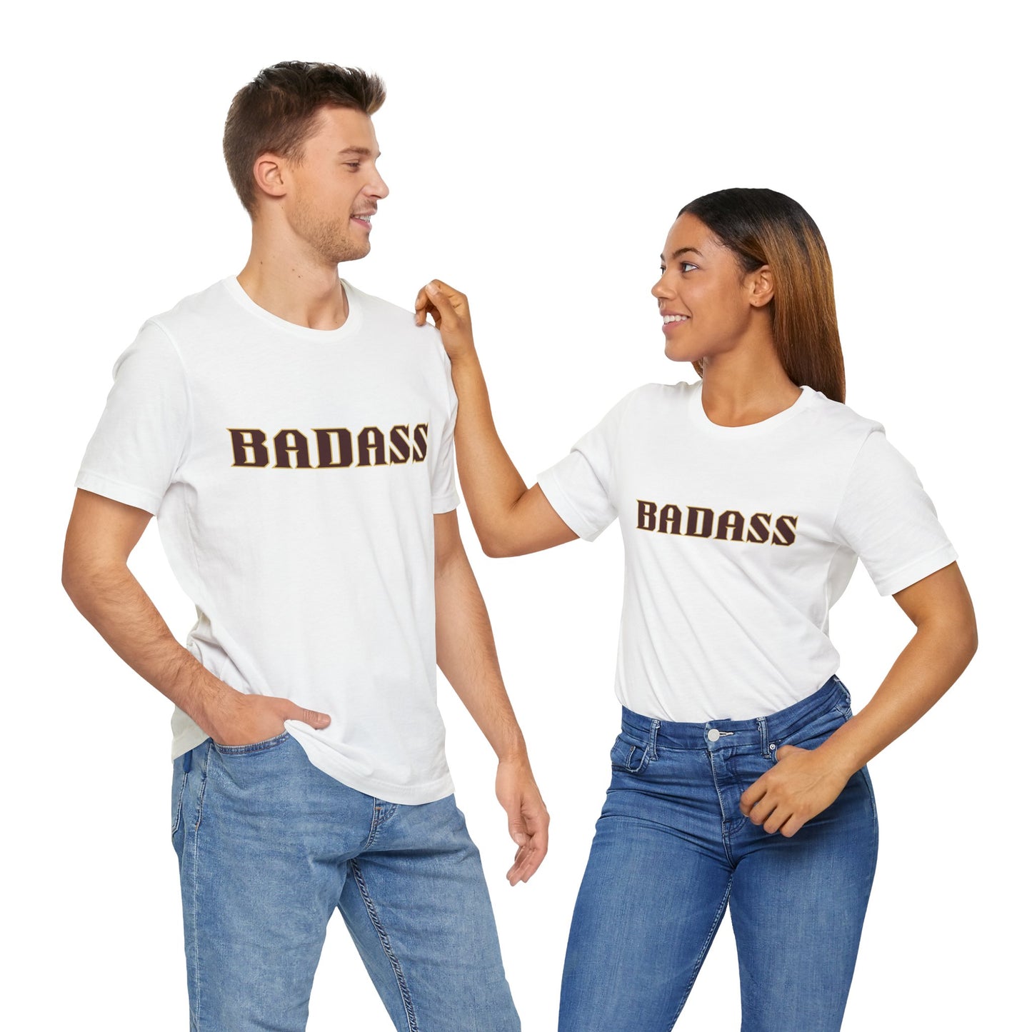 Badass Unisex Tee - Bold Gender Neutral Funny Attitude Shirt