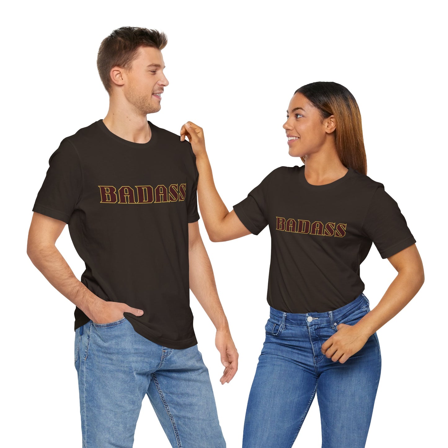 Badass Unisex Tee - Bold Gender Neutral Funny Attitude Shirt
