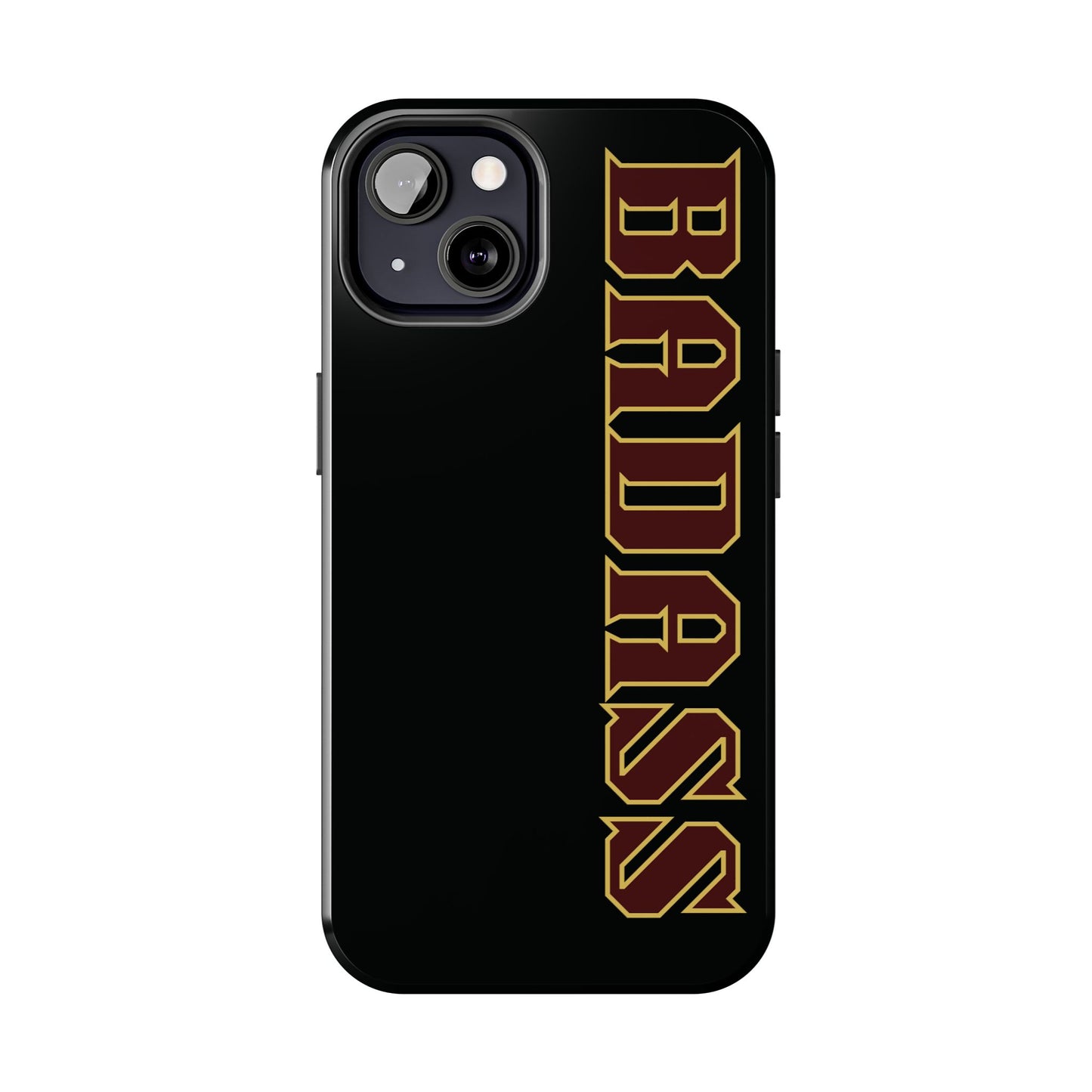 Badass Tough Phone Cases, iPhone & Samsung cases, wireless charging, empowered, strong, snarky, funny, gifts for women, gifts for men