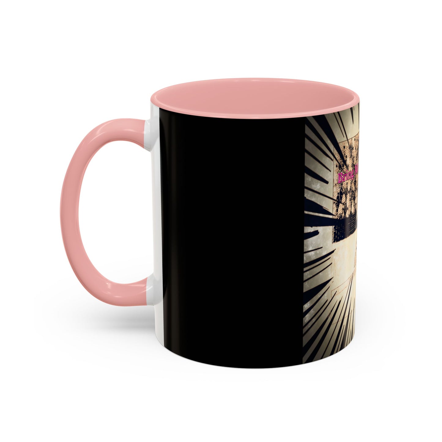 Coffee Mug - Bring Me Underwear, Dog Funny Gift For Women Friends Sarcastic