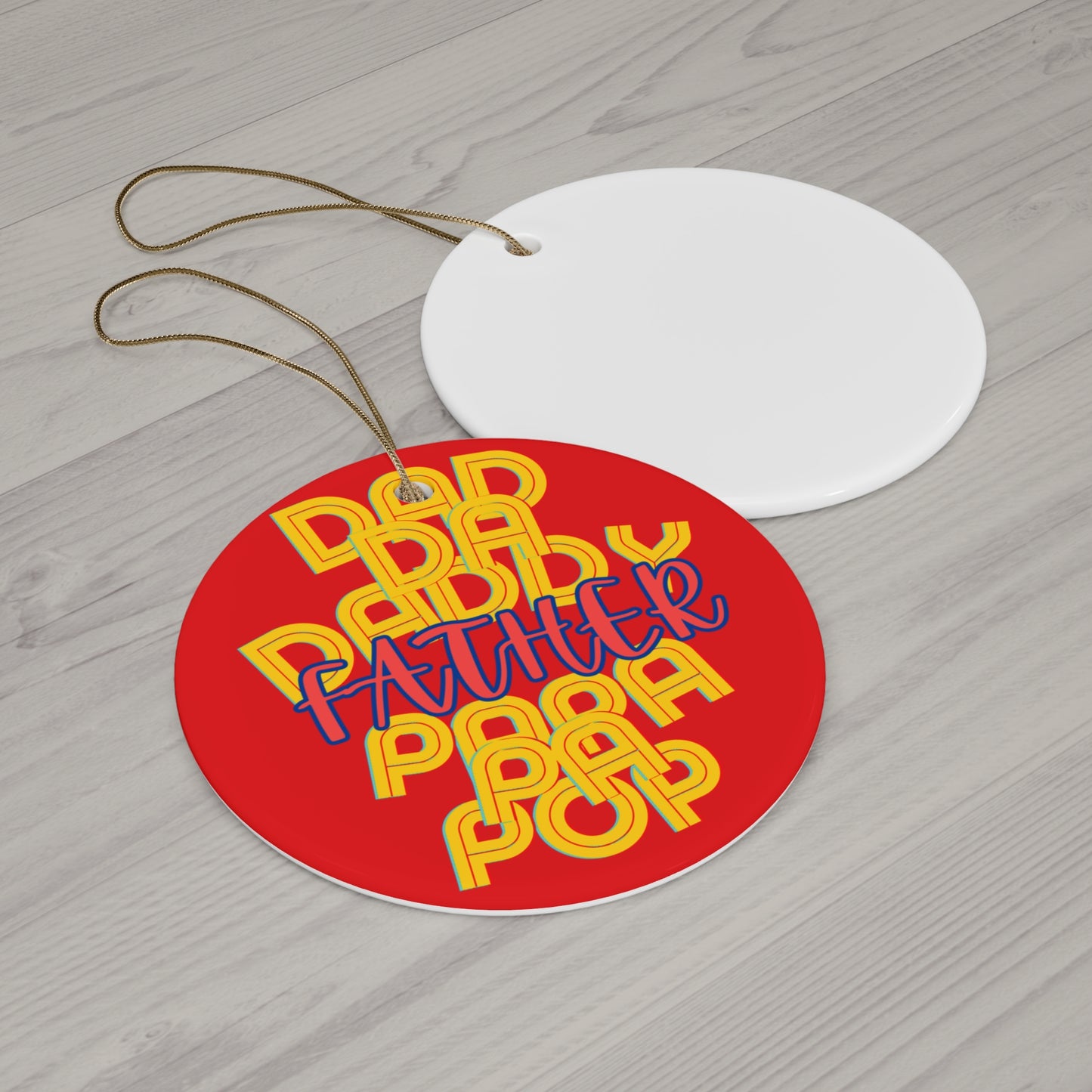 Father Hanging Ceramic Ornament - Dad Love Holiday Gifts