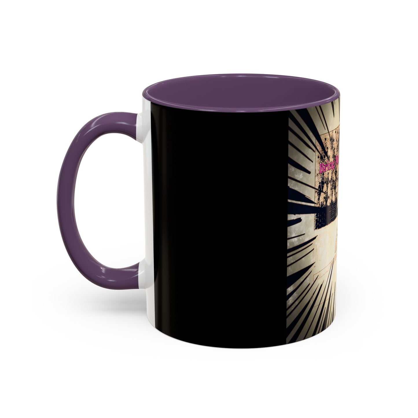 Coffee Mug - Bring Me Underwear, Dog Funny Gift For Women Friends Sarcastic