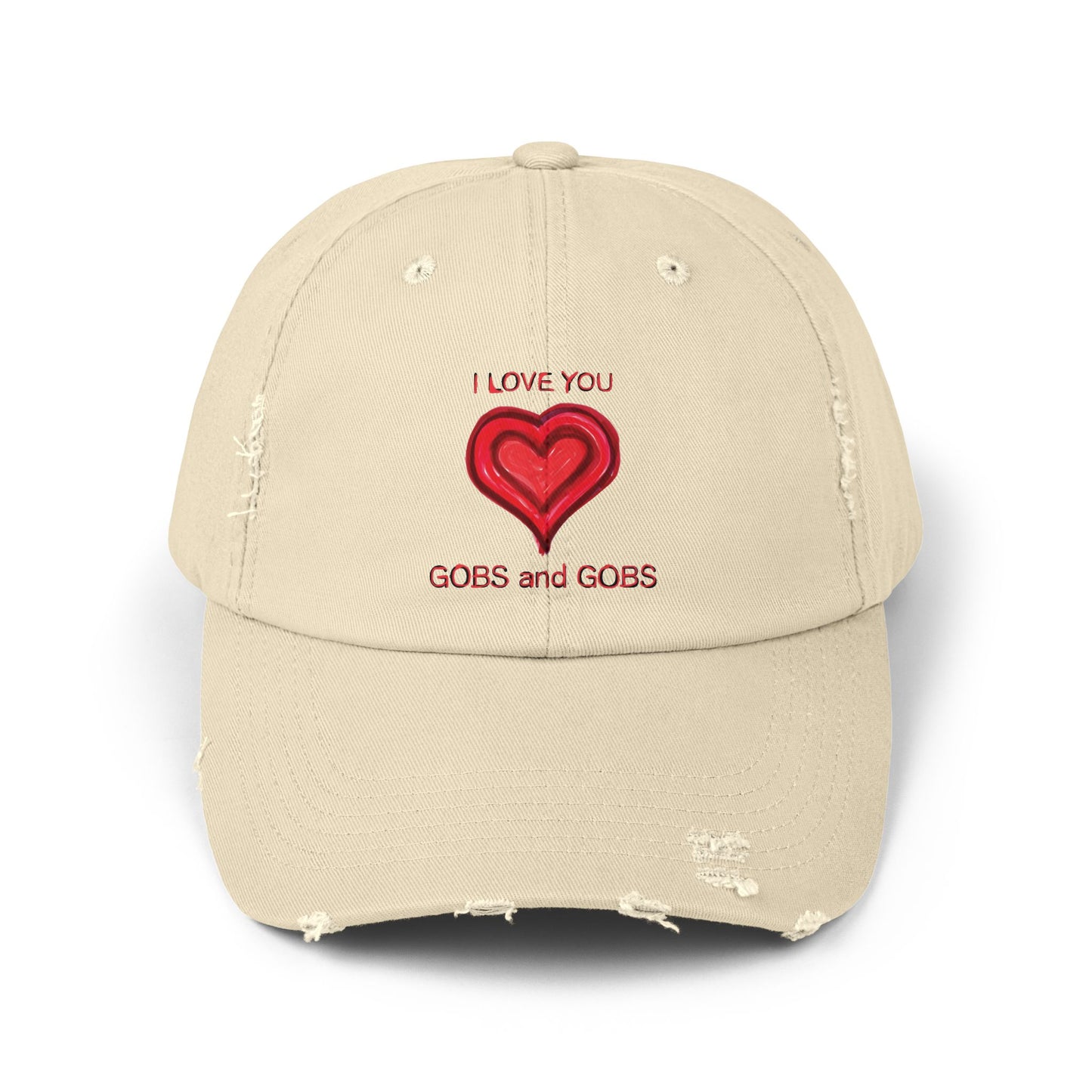 I Love You Gobs and Gobs Distressed Cap Hearts Gift Valentines Women Men Teens