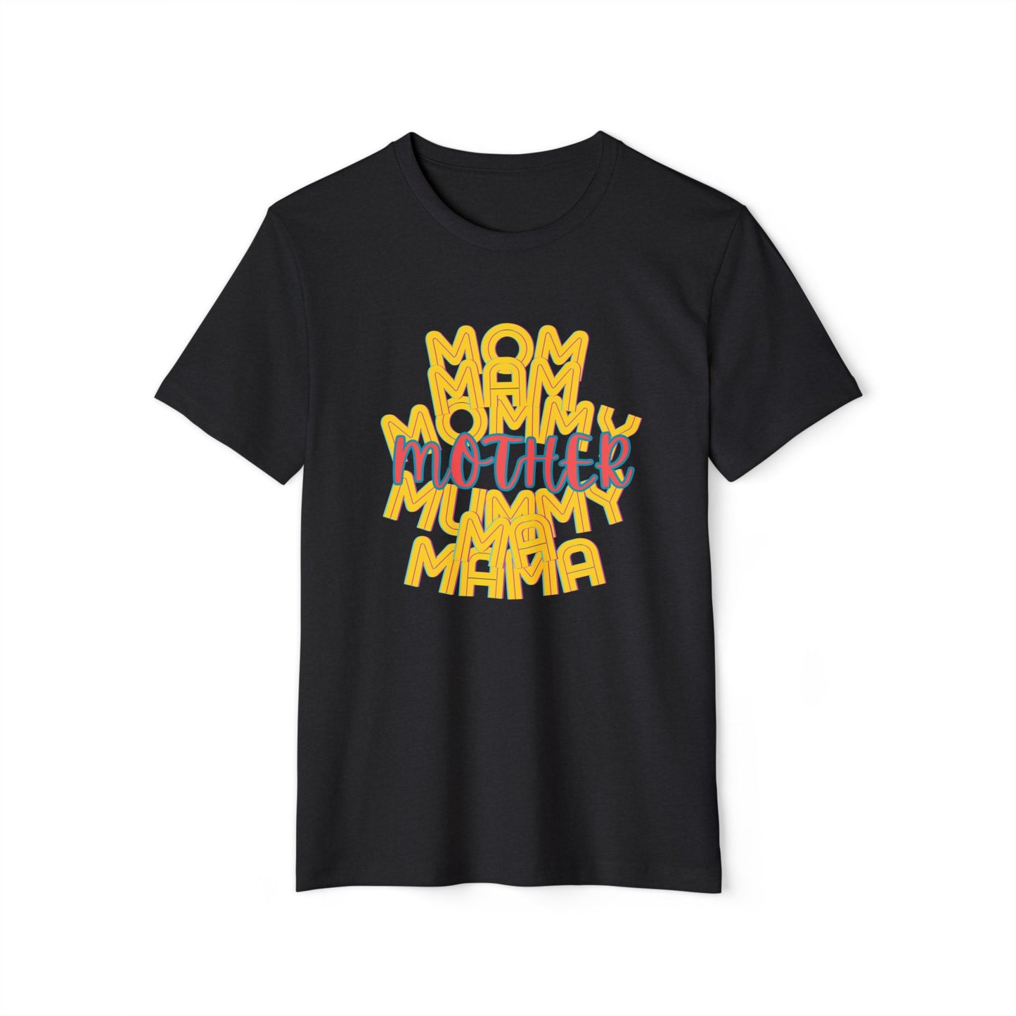 Mother Mama Unisex Recycled Organic T-Shirt, Eco-Friendly Mother's Day Gift, Gender-Neutral Tee, Sustainable Mom Shirt, Earth Day Apparel