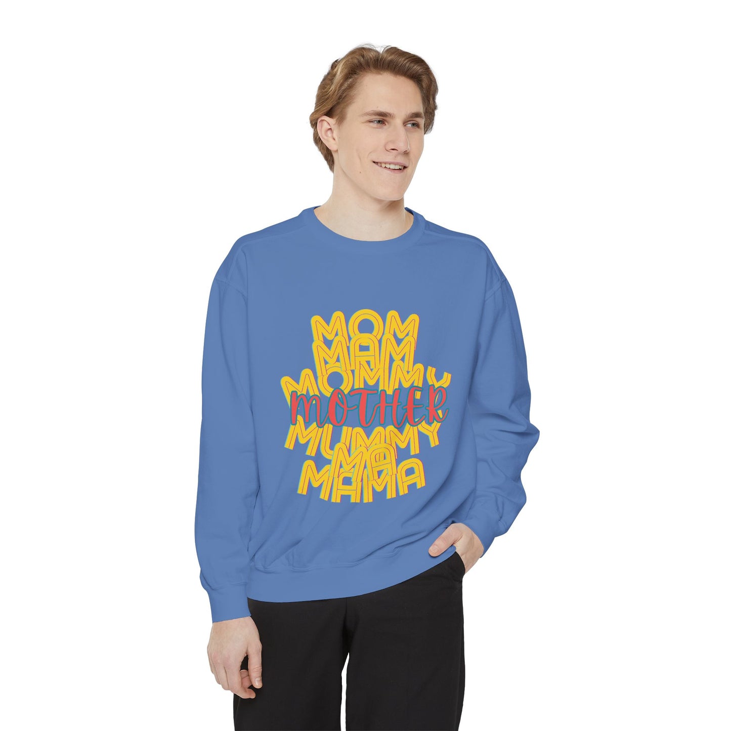 Mother Unisex Sweatshirt - Love Mommy Ma Mam Mama Mummy - Mothers Day Gifts