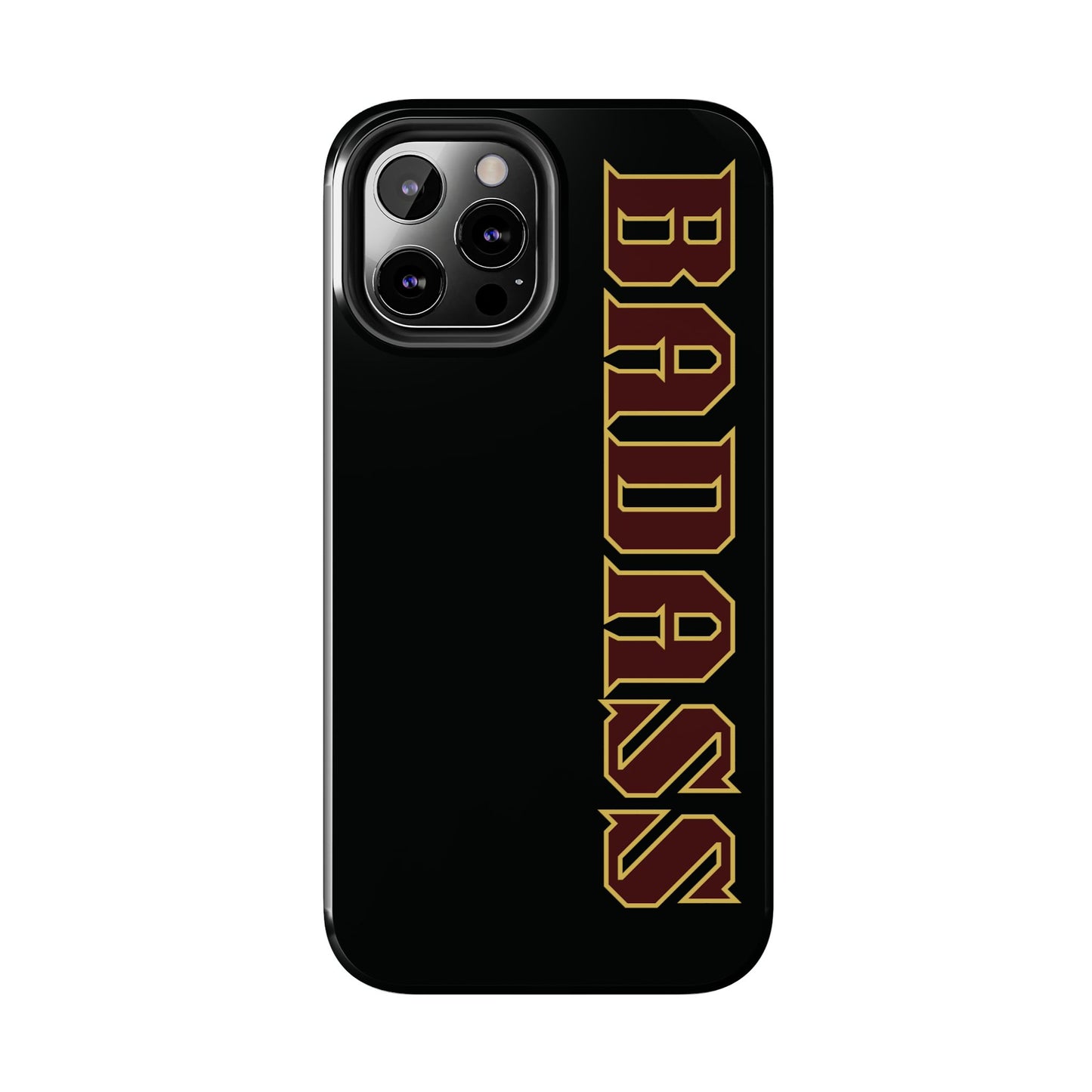 Badass Tough Phone Cases, iPhone & Samsung cases, wireless charging, empowered, strong, snarky, funny, gifts for women, gifts for men