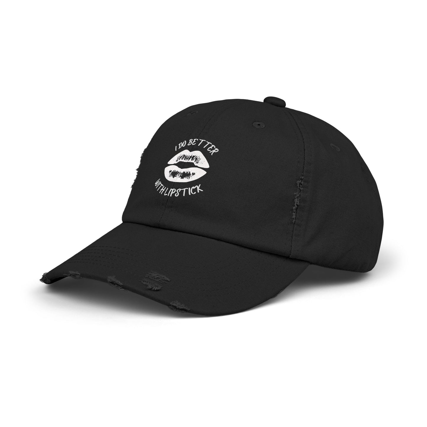 Distressed Cap - I Do Better With Lipstick, Glamorous & Bold, Adjustable, Cotton Twill