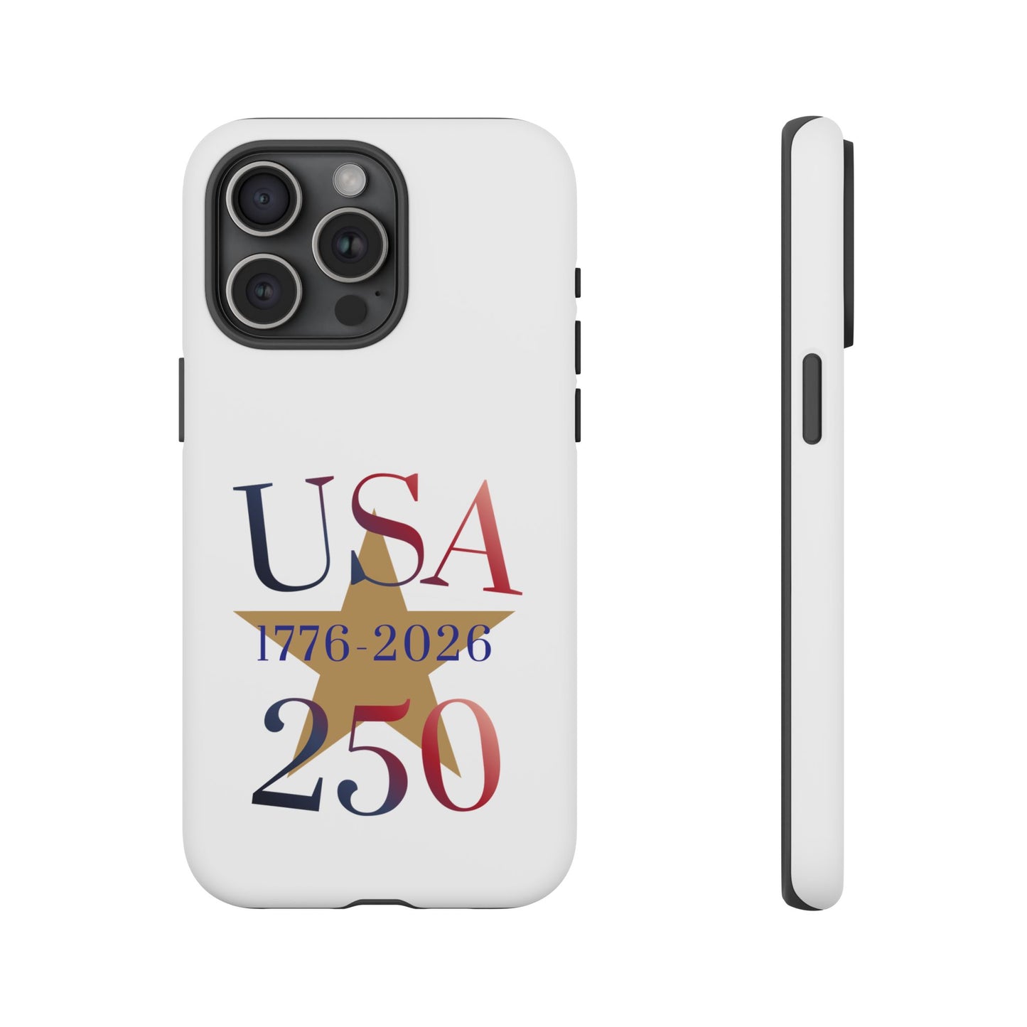 USA 250 Phone Case — 1776–2026 Bicentennial Celebration Protective Case