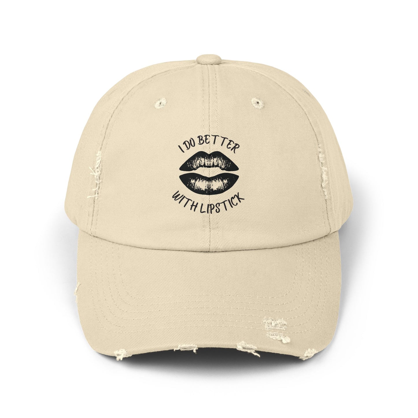 Distressed Cap - I Do Better With Lipstick, Glamorous & Bold, Adjustable, Cotton Twill