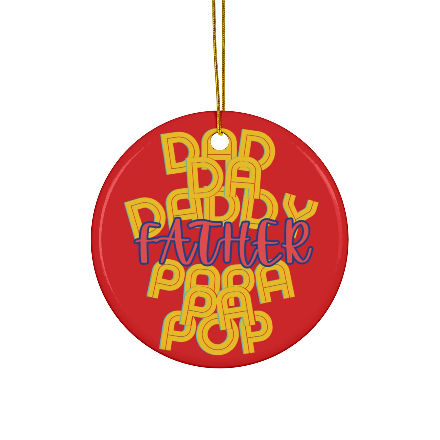 Father Hanging Ceramic Ornament - Dad Love Holiday Gifts