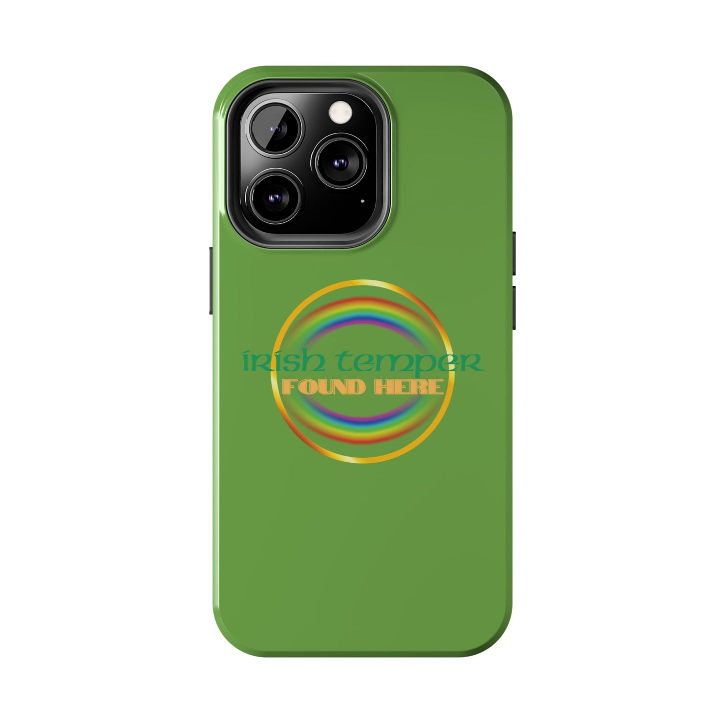 Green Irish Temper Found Here Tough Phone Cases, iPhone & Samsung cases, wireless charging, gifts, St Patricks Day, Birthday, Christmas