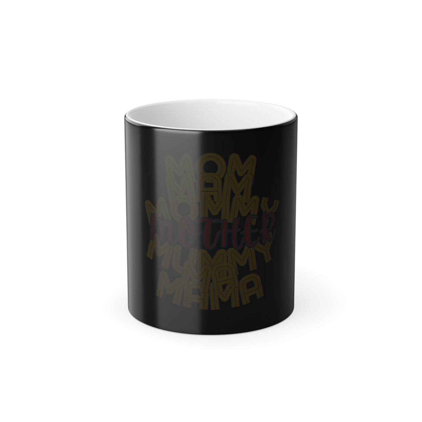 Mug - Mother Color Morphing 11oz, Mom Mommy Ma Mam Mama Mummy, Love, Mothers Day, Gifts for Women