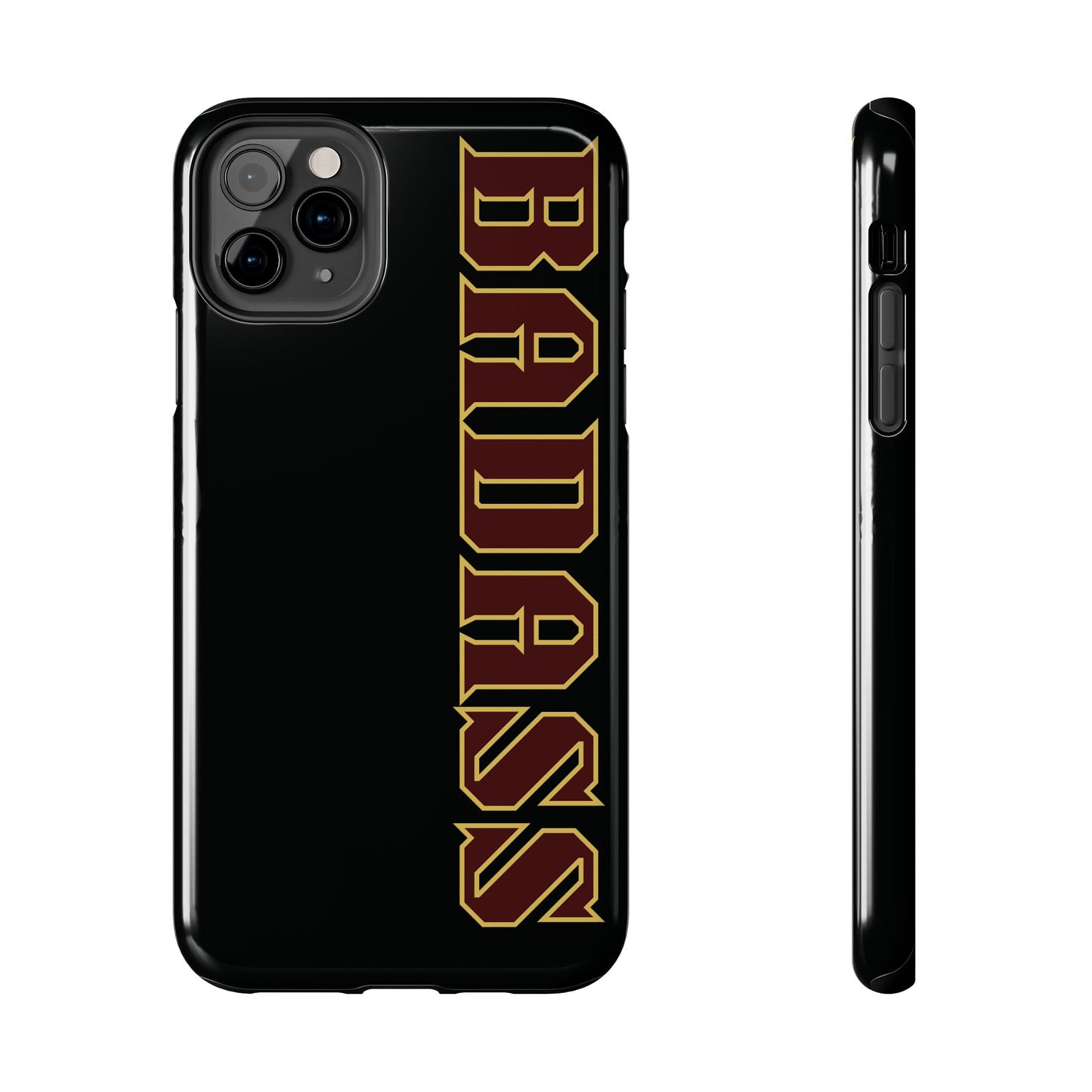 Badass Tough Phone Cases, iPhone & Samsung cases, wireless charging, empowered, strong, snarky, funny, gifts for women, gifts for men