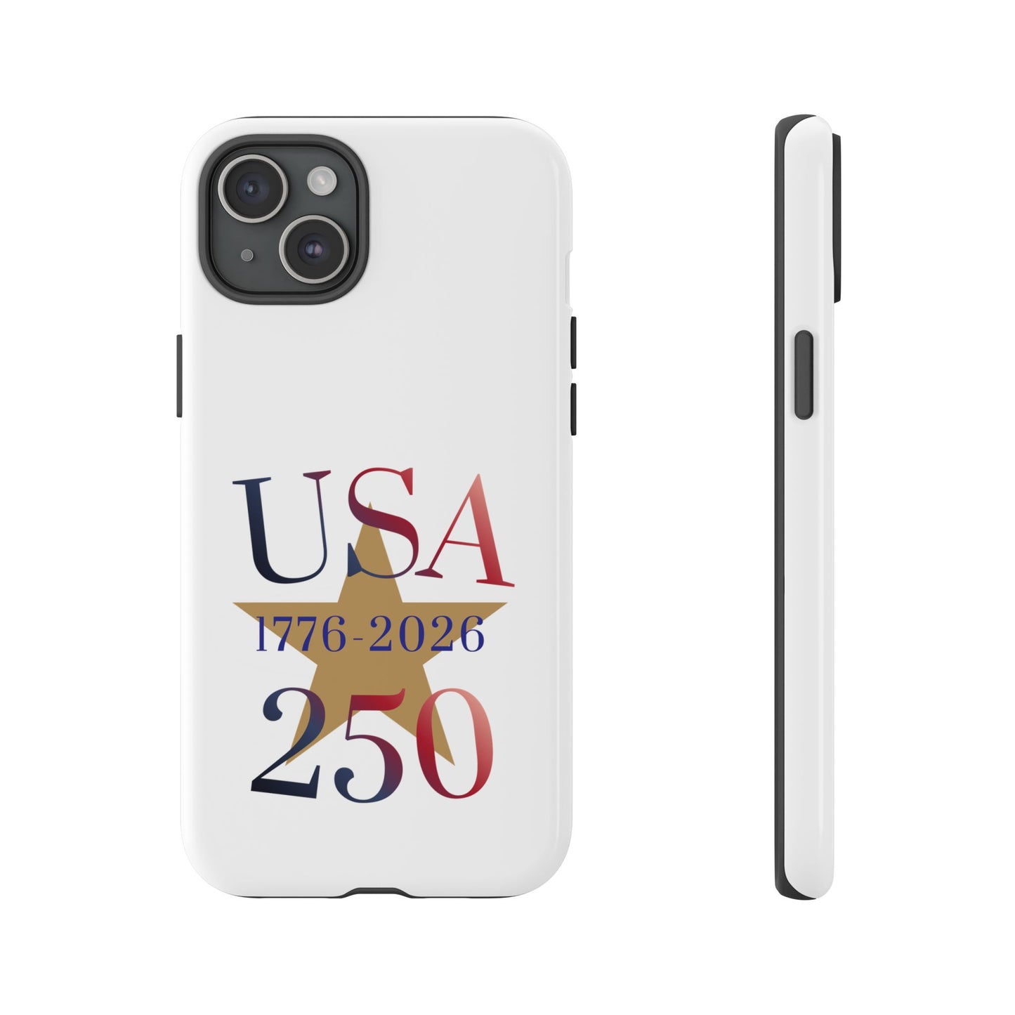 USA 250 Phone Case — 1776–2026 Bicentennial Celebration Protective Case