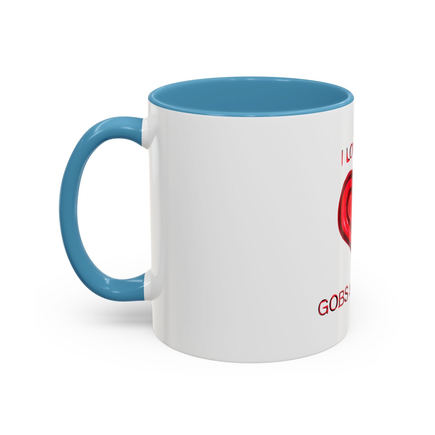 Coffee Mug - Heart I Love You Gobs and Gobs - Romantic Valentine's Day Tea Cup - Family Love