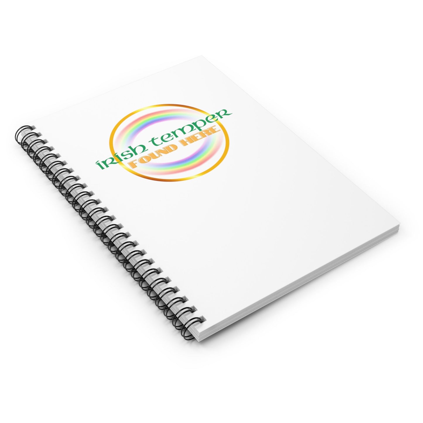Irish Temper Found Here White Spiral Notebook, Ruled Line, rainbow, gender neutral, journal, gift, teens, adults, kids, friends, St Patricks