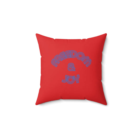 Freedom & Joy Red Spun Polyester Square Pillow, America, Love, Happy, Equality, Election, Vote, Decor, Dorm, Sofa, Throw, Gift, 4 Sizes