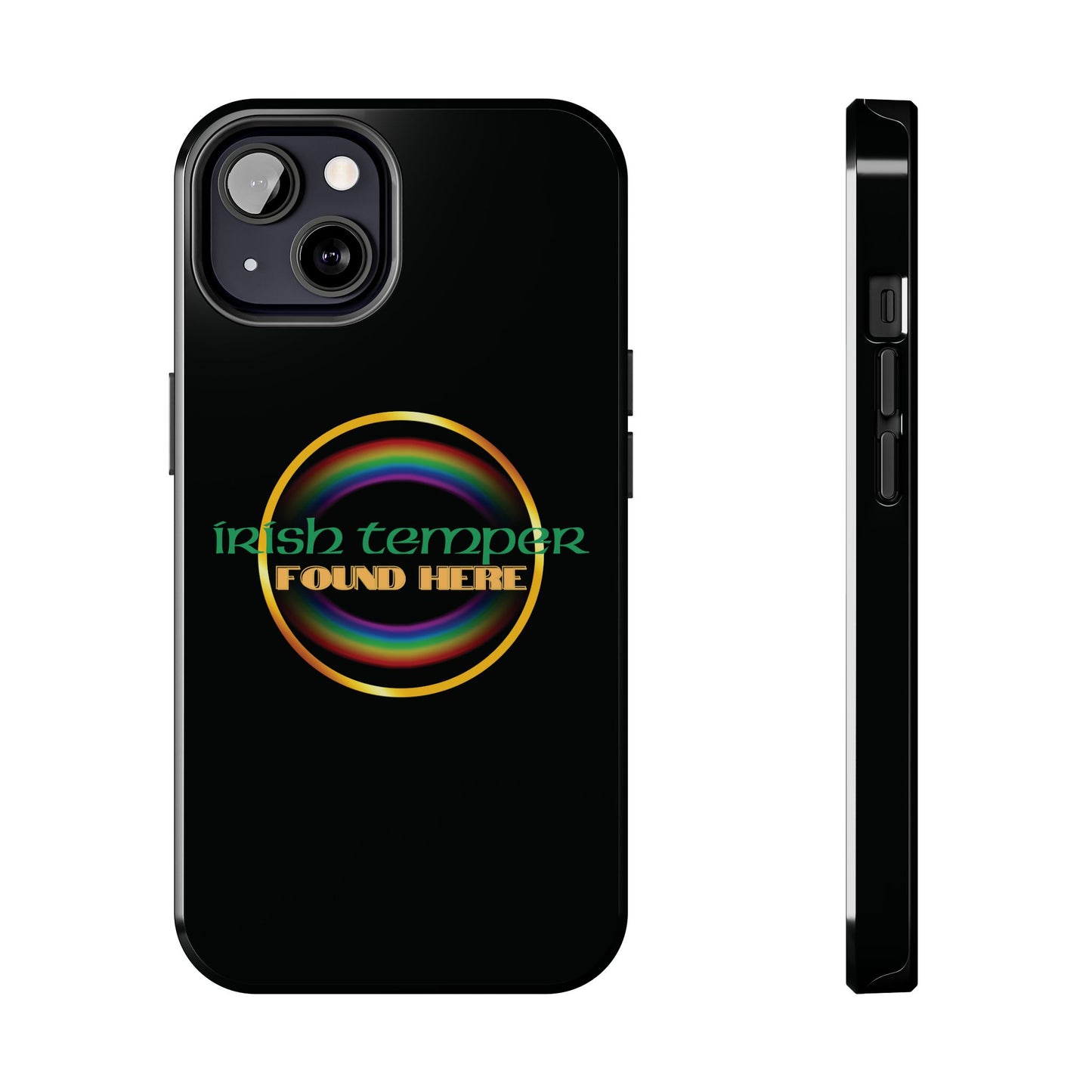 Irish Temper Found Here Black Tough Phone Cases, iPhone & Samsung cases, wireless charging, gifts, St Patricks Day, Birthday, Christmas