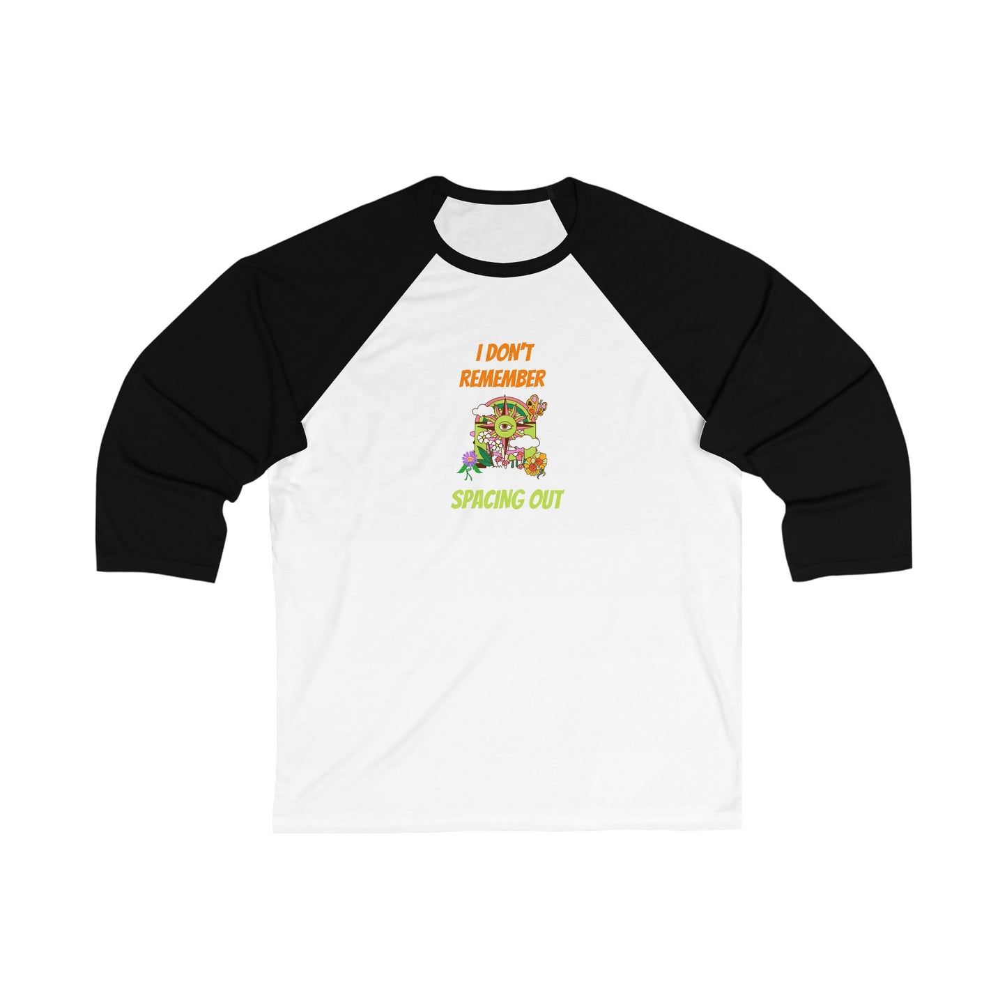 I Dont Remember Spacing Out Unisex 3\4 Sleeve Baseball Tee, funny, snarky, gender neutral, gift, women men teens friends, Christmas birthday