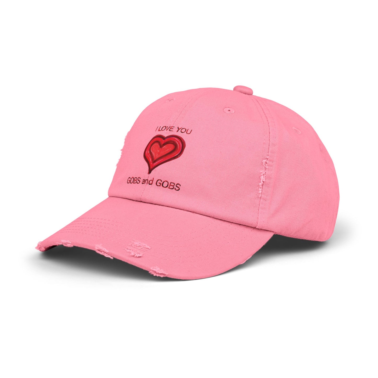 I Love You Gobs and Gobs Distressed Cap Hearts Gift Valentines Women Men Teens