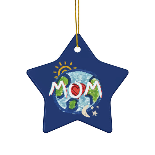MOM Hanging Ceramic Ornament, Whole World, Sun Moon & Stars, Heart, Circle Snowflake Heart Star, Christmas Tree, Holiday, Mothers Day, Gifts