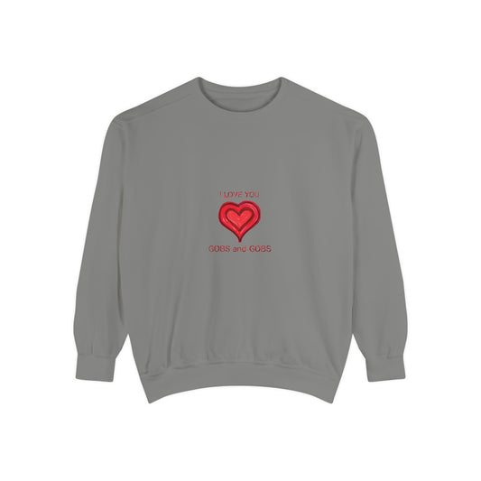 Heart I Love You Gobs and Gobs Unisex Sweatshirt