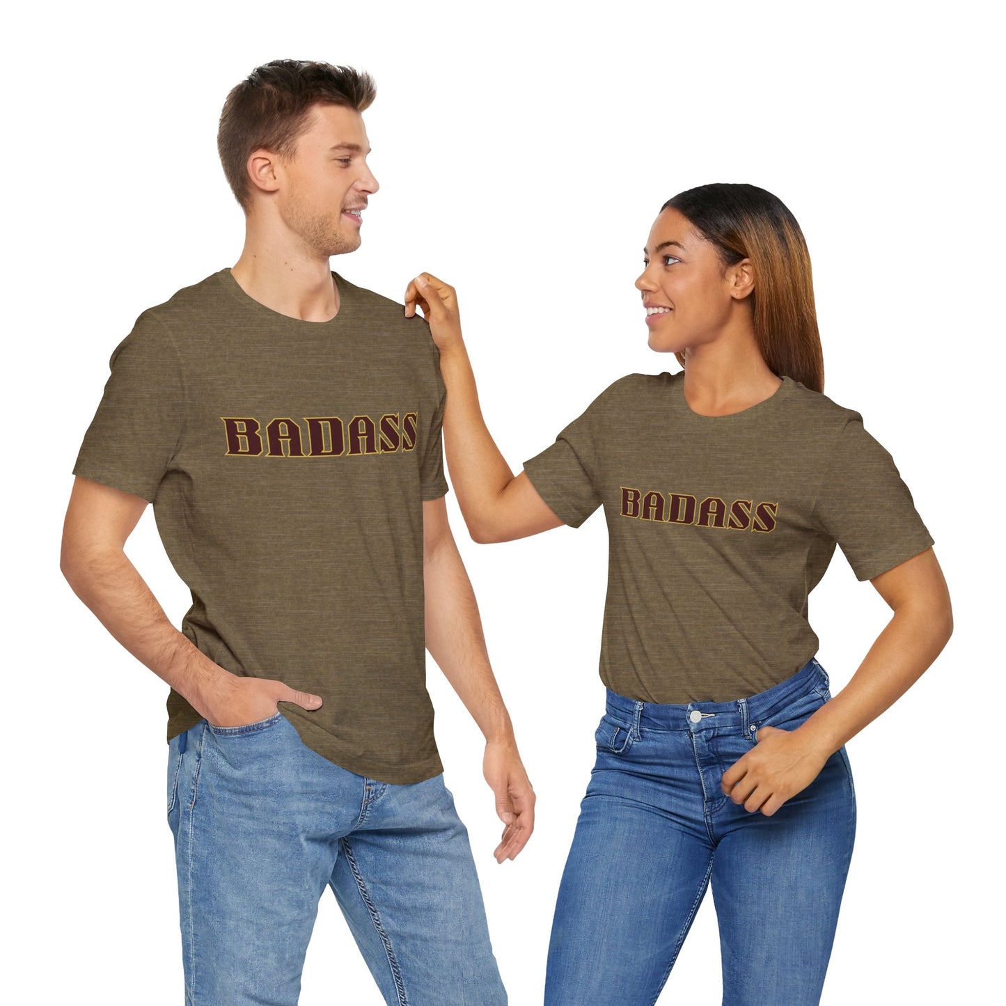 Badass Unisex Tee - Bold Gender Neutral Funny Attitude Shirt