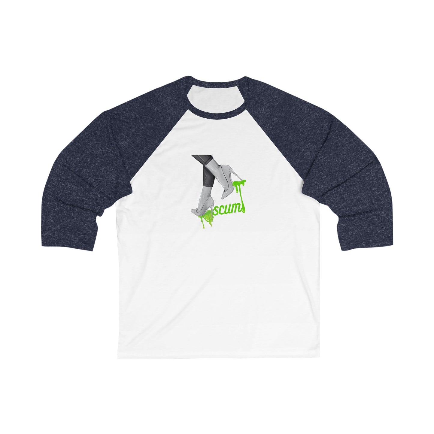 High Heels Dripping Scum Unisex 3\4 Sleeve Baseball Tee, funny, snarky, gender neutral, gift, women men teens friends, Christmas birthday