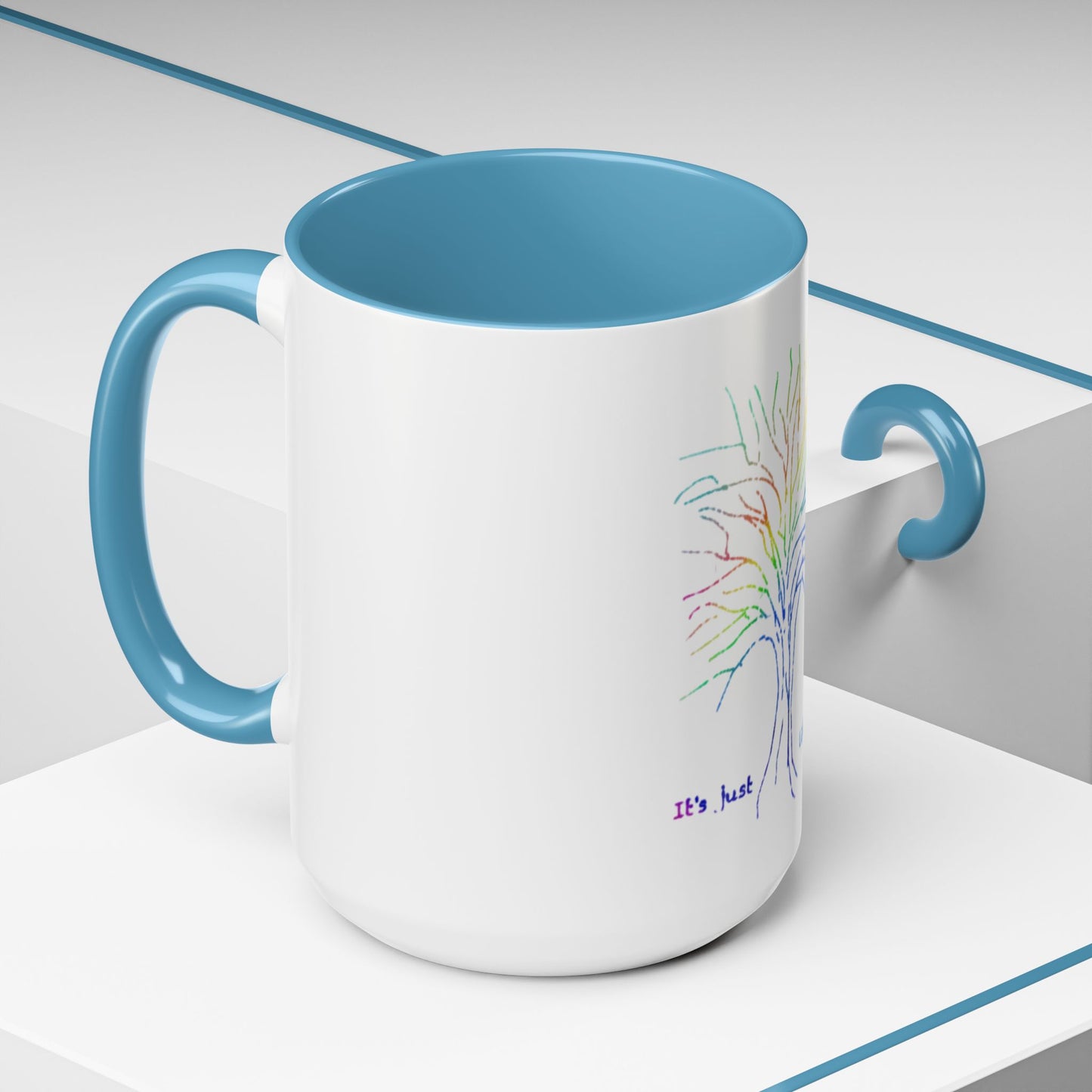 Rainbow Tree Coffee Mug, It’s Just Life