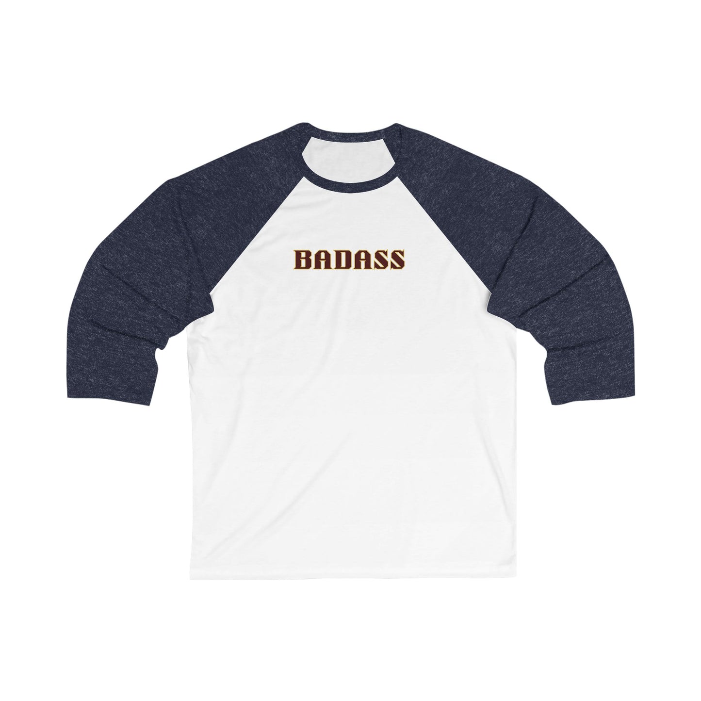 Badass Unisex 3\4 Sleeve Baseball Tee, snarky, strong, empowered, bold, gender neutral, gift, women men teens friends, Christmas birthday