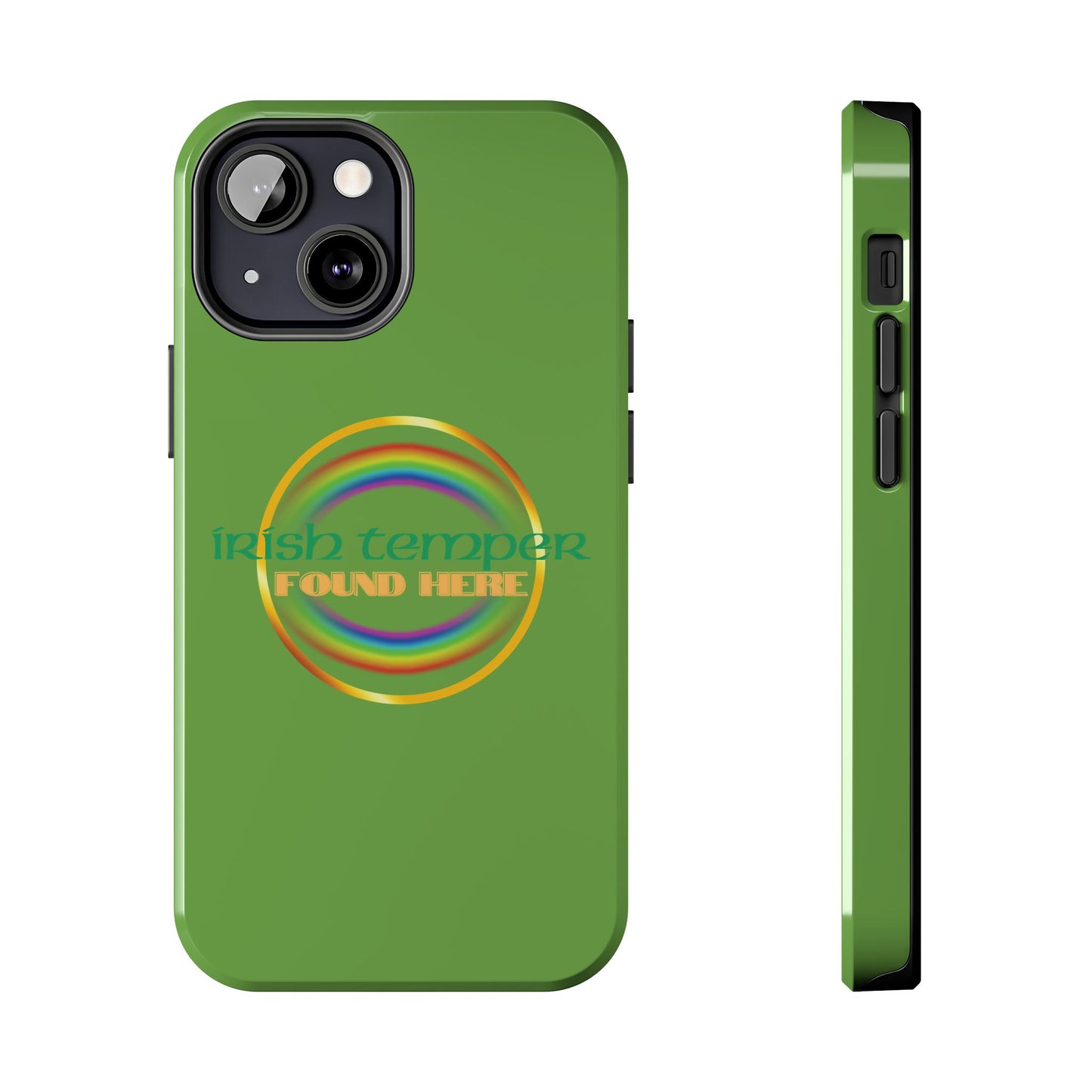 Green Irish Temper Found Here Tough Phone Cases, iPhone & Samsung cases, wireless charging, gifts, St Patricks Day, Birthday, Christmas