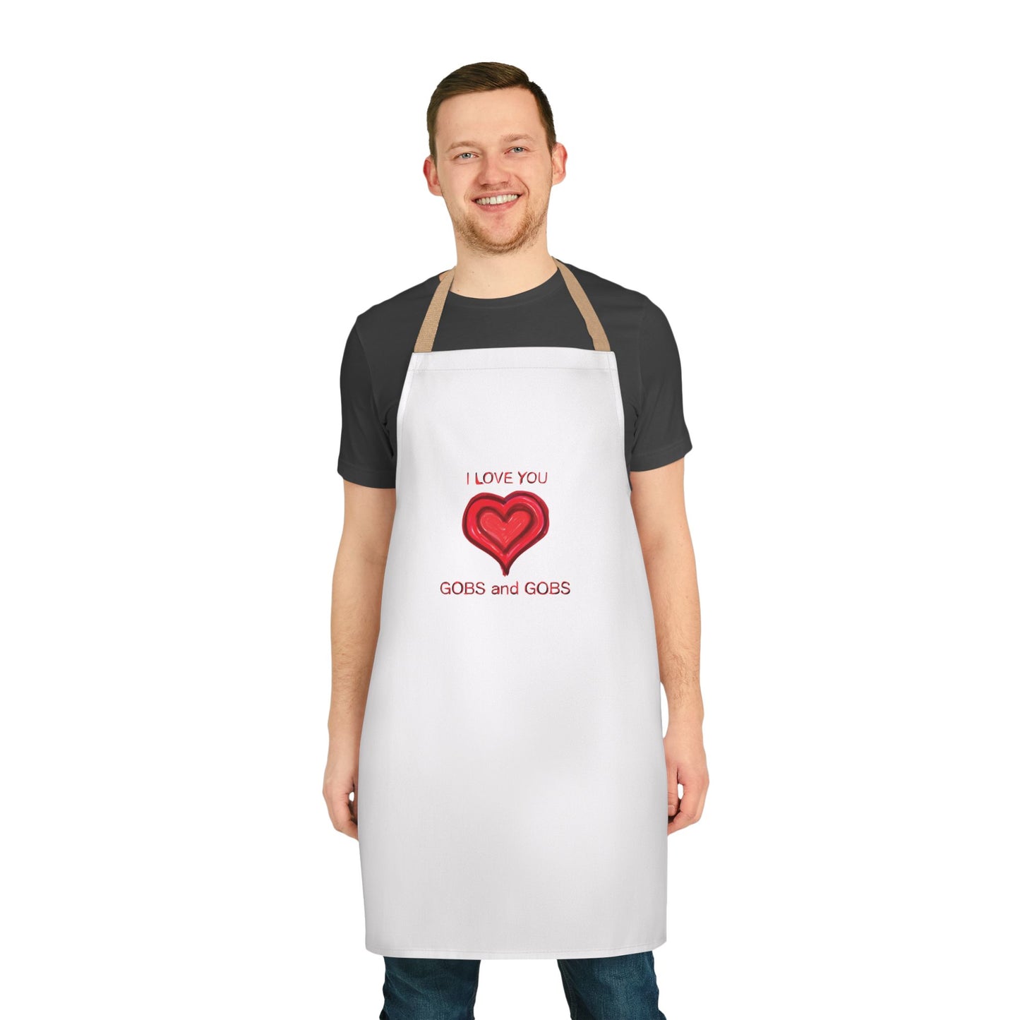 I Love You Gobs and Gobs Heart Unisex Chefs Apron