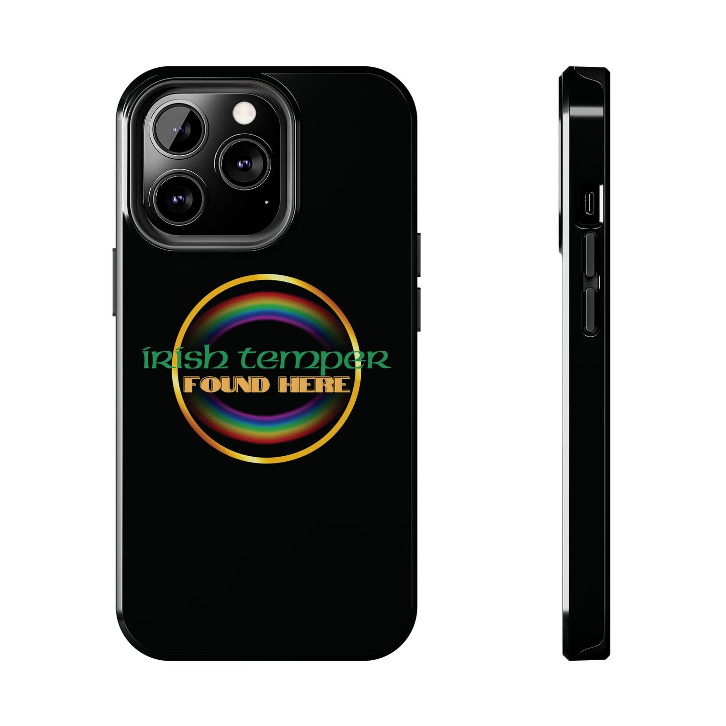 Irish Temper Found Here Black Tough Phone Cases, iPhone & Samsung cases, wireless charging, gifts, St Patricks Day, Birthday, Christmas
