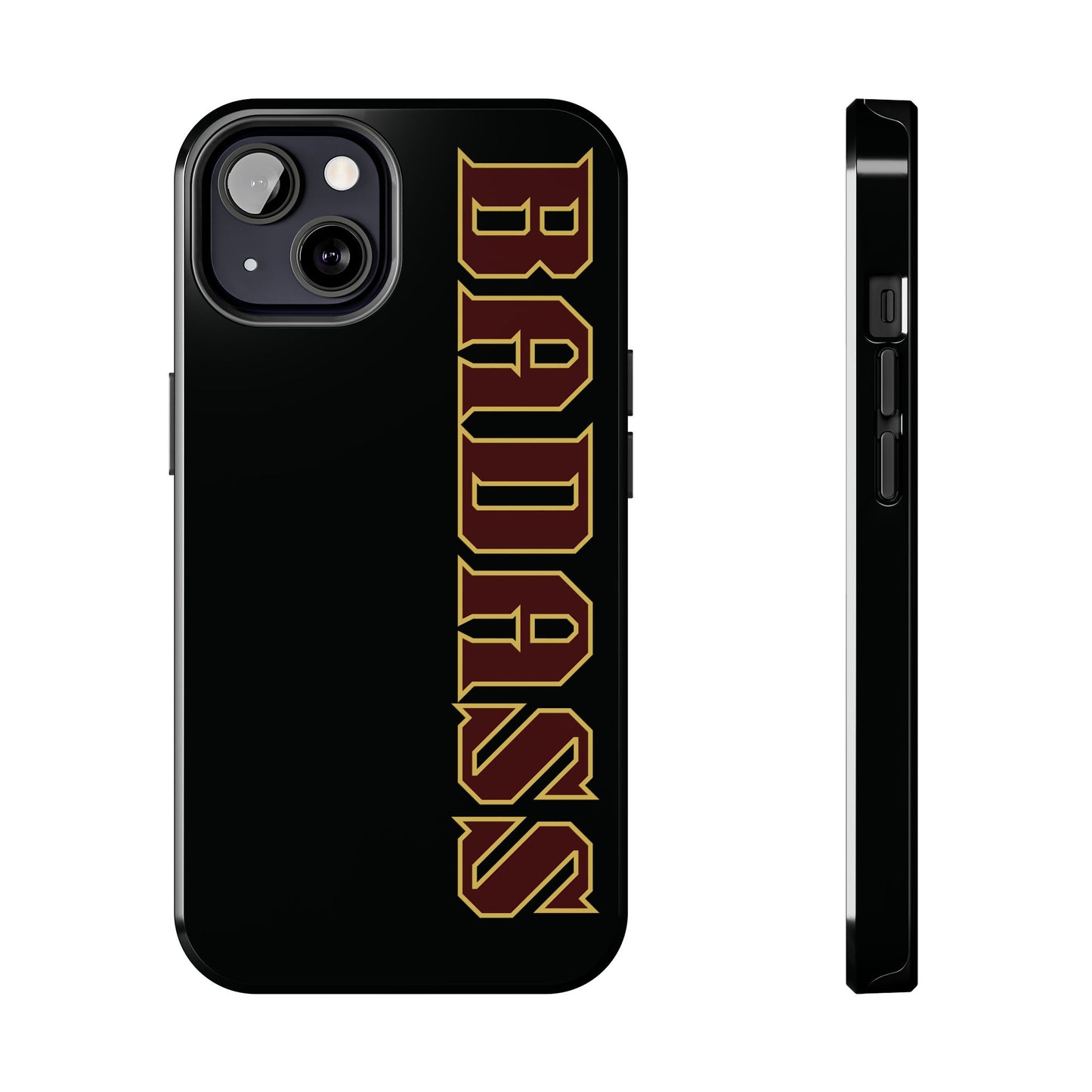 Badass Tough Phone Cases, iPhone & Samsung cases, wireless charging, empowered, strong, snarky, funny, gifts for women, gifts for men