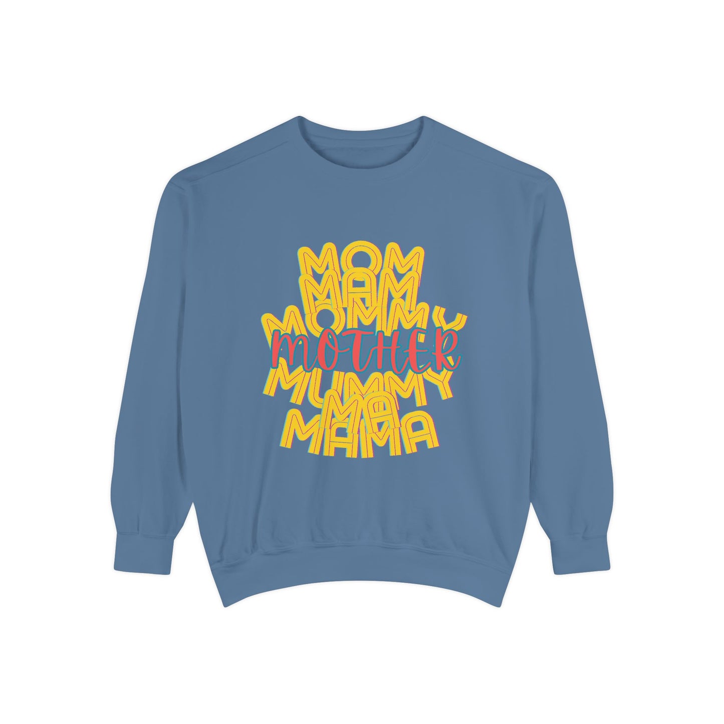 Mother Unisex Sweatshirt - Love Mommy Ma Mam Mama Mummy - Mothers Day Gifts