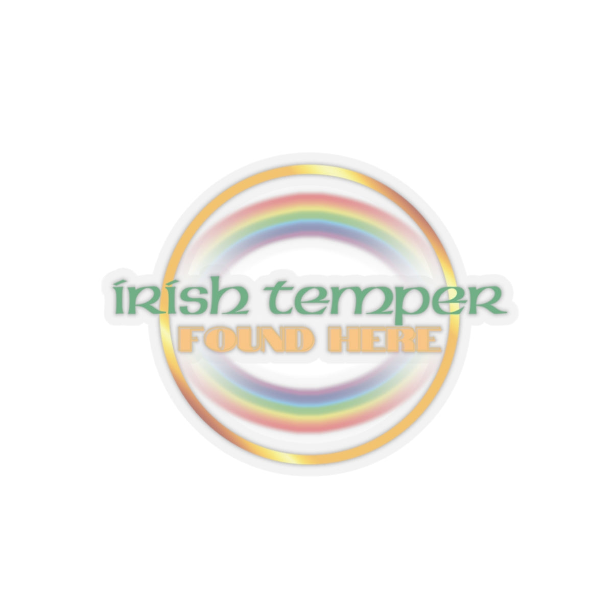 Irish Temper Found Here Kiss Cut Sticker, attitude, funny, gender neutral, gift, St Patricks Day, Christmas, water bottle, transparent white