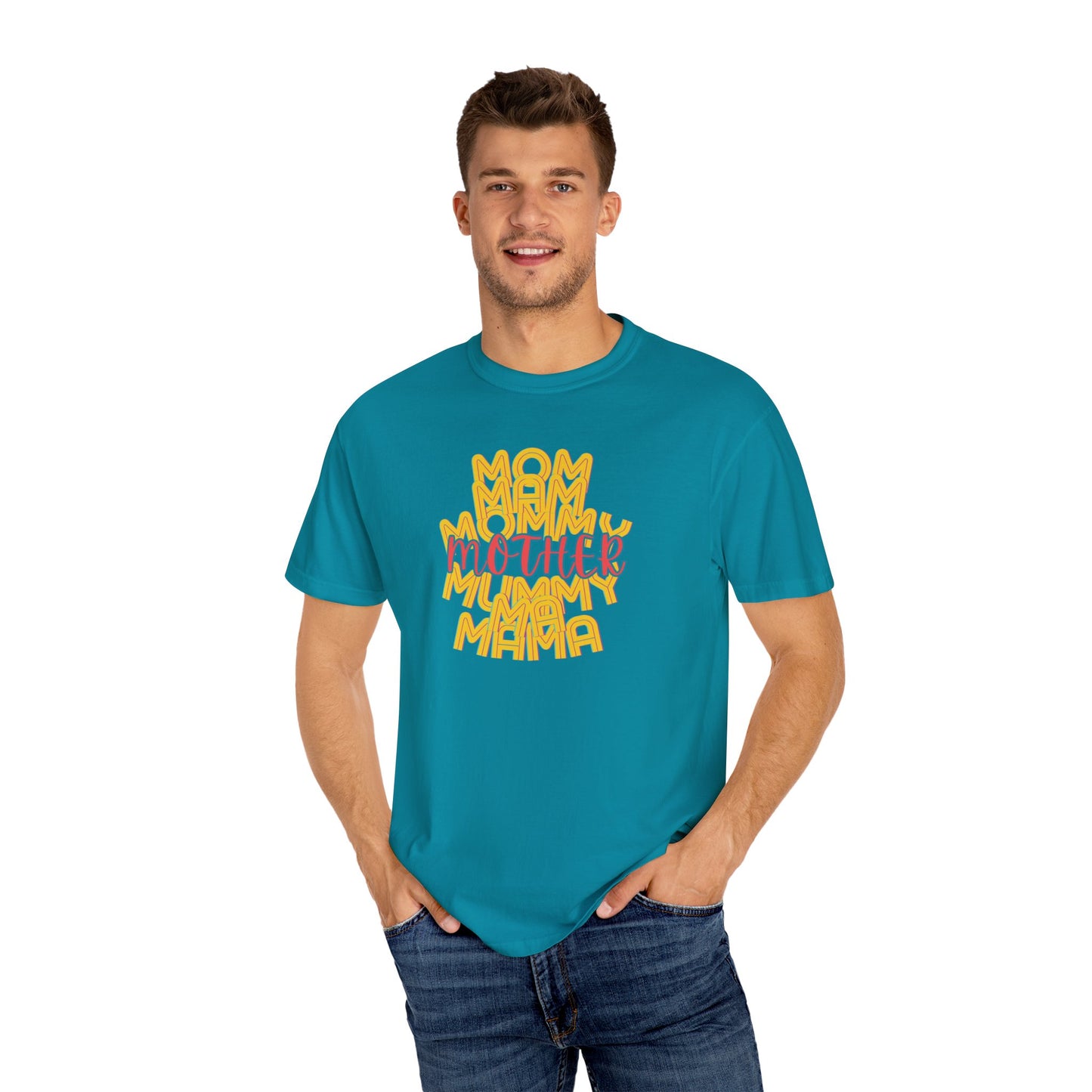 Mother Unisex Garment-Dyed T-shirt, Mom Mommy Ma Mam Mama Mummy, Love, Mothers Day, Gifts for Women, Comfy, Soft, Gender Neutral, Preshrunk