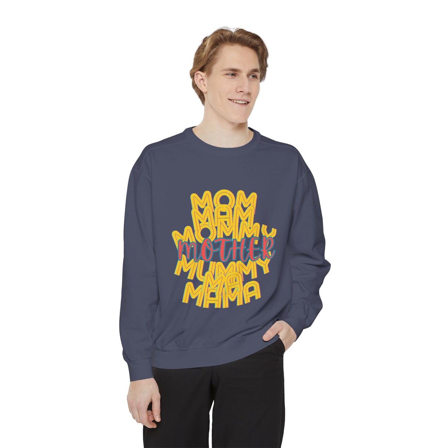 Mother Unisex Sweatshirt - Love Mommy Ma Mam Mama Mummy - Mothers Day Gifts