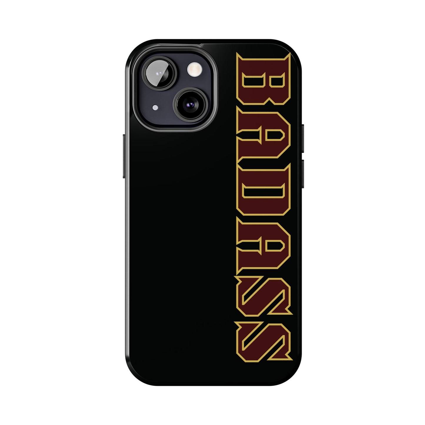 Badass Tough Phone Cases, iPhone & Samsung cases, wireless charging, empowered, strong, snarky, funny, gifts for women, gifts for men