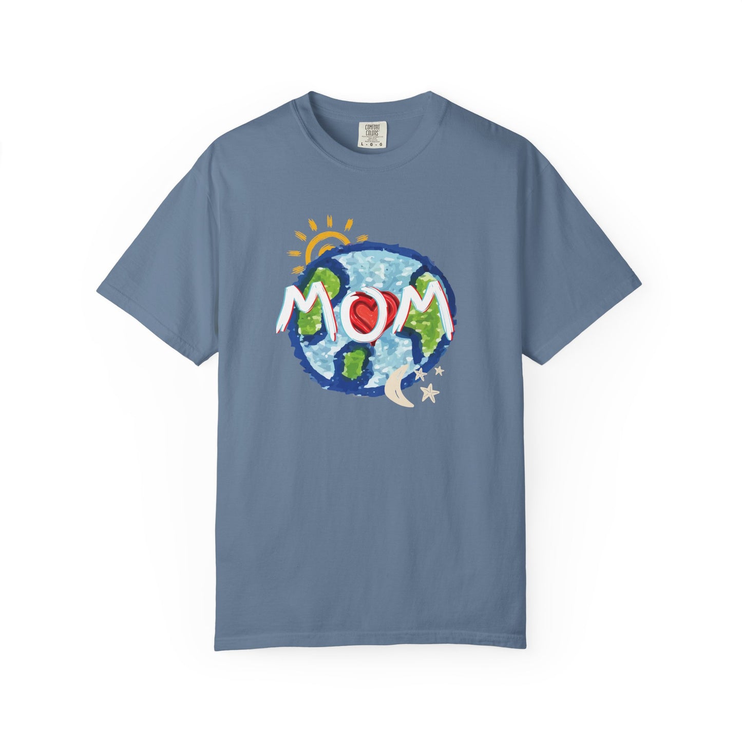 MOM Unisex Garment-Dyed T-shirt, Whole World, Sun, Moon & Stars, Heart, Love, Mothers Day, Gifts for Women, Comfy, Soft, Gender Neutral