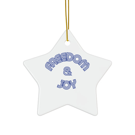 Freedom & Joy Hanging Ceramic Ornament, Equality, Inclusion, Election, Vote, Circle Snowflake Heart Star, Christmas Tree, Holiday, Gifts