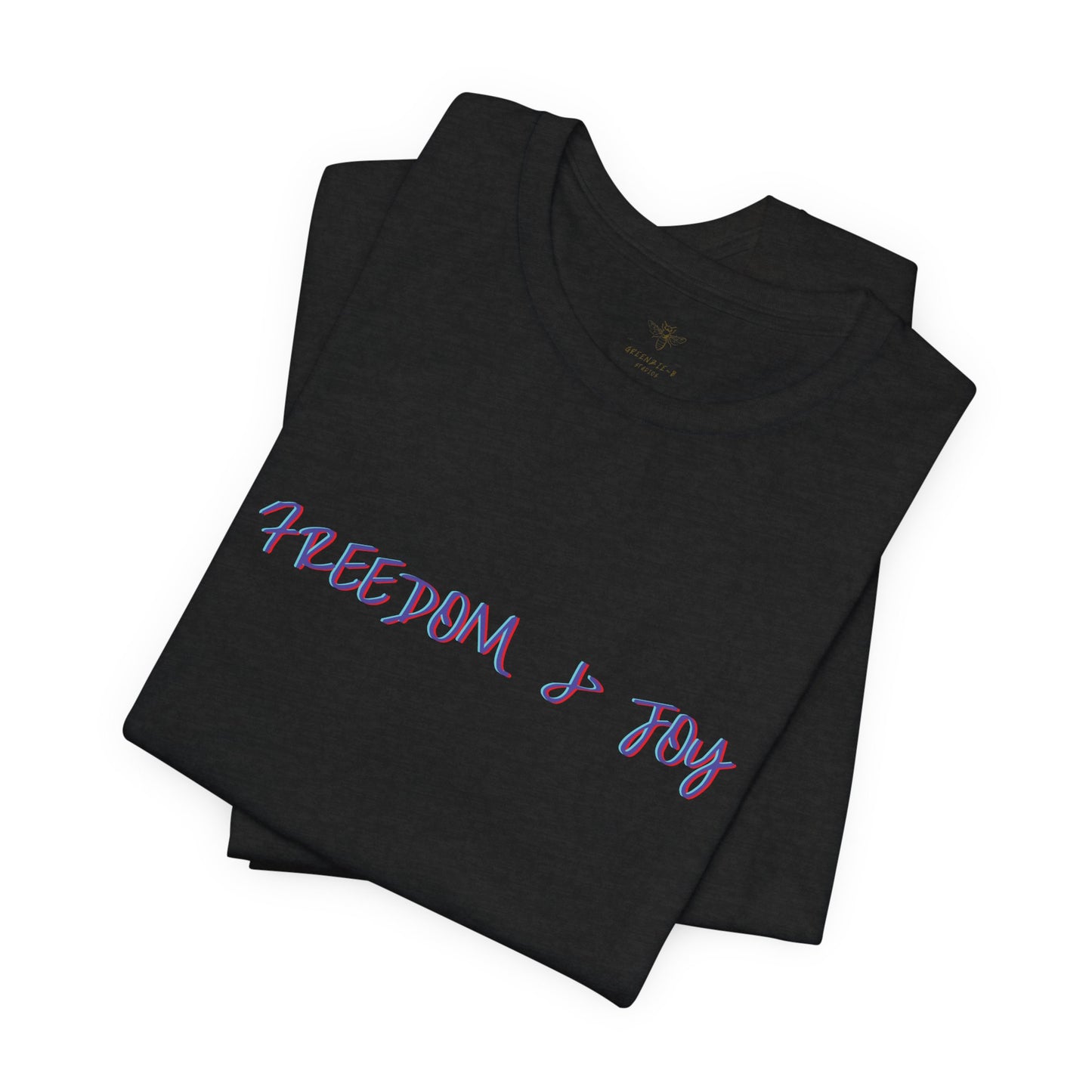 Freedom & Joy Unisex Tee - America Pride Equality Love Election Gift