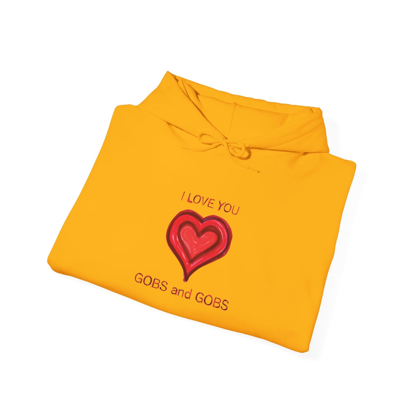 Heart I Love You Gobs and Gobs Unisex Hoodie, Romantic Sweatshirt Gift for Couples, Valentine's Day Apparel, Cozy Winter Pullover, Heartfelt