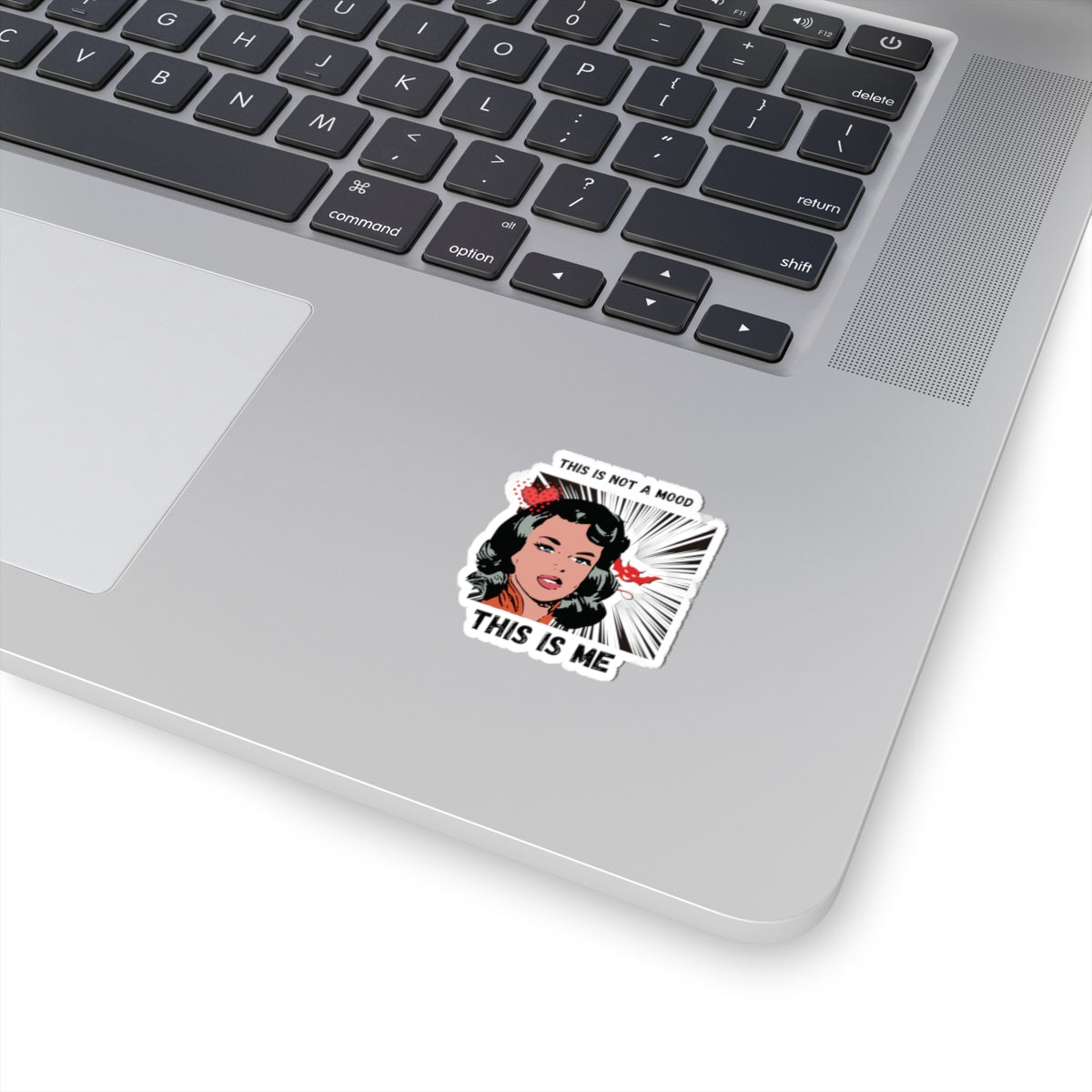 Graphic Art Kiss-Cut Stickers, Self-Expression Sticker, Laptop Decal, Water Bottle Sticker, Vinyl Sticker, This is not a mood This is me