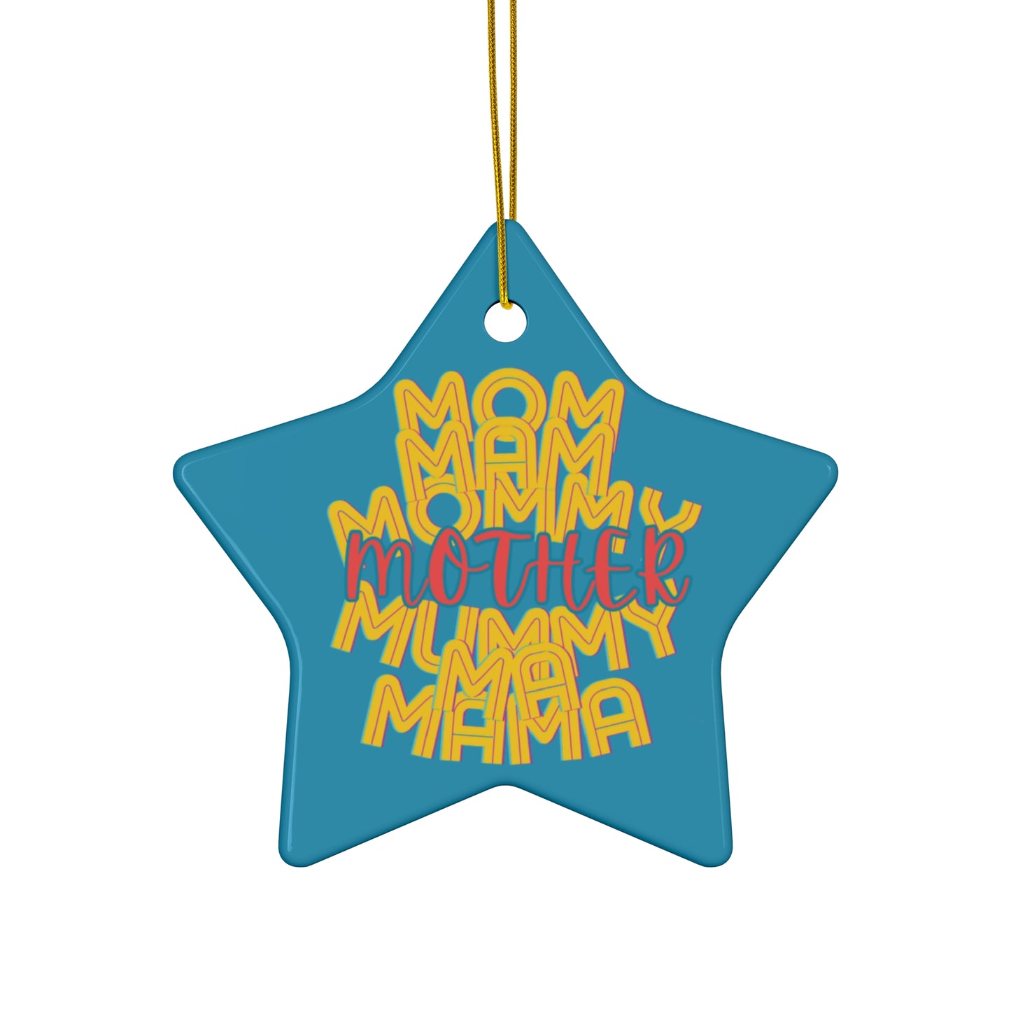 Mother Hanging Ceramic Ornament, Mom Mommy Ma Mam Mama Mummy, Circle Snowflake Heart Star, Christmas Tree, Holiday, Mothers Day, Gifts