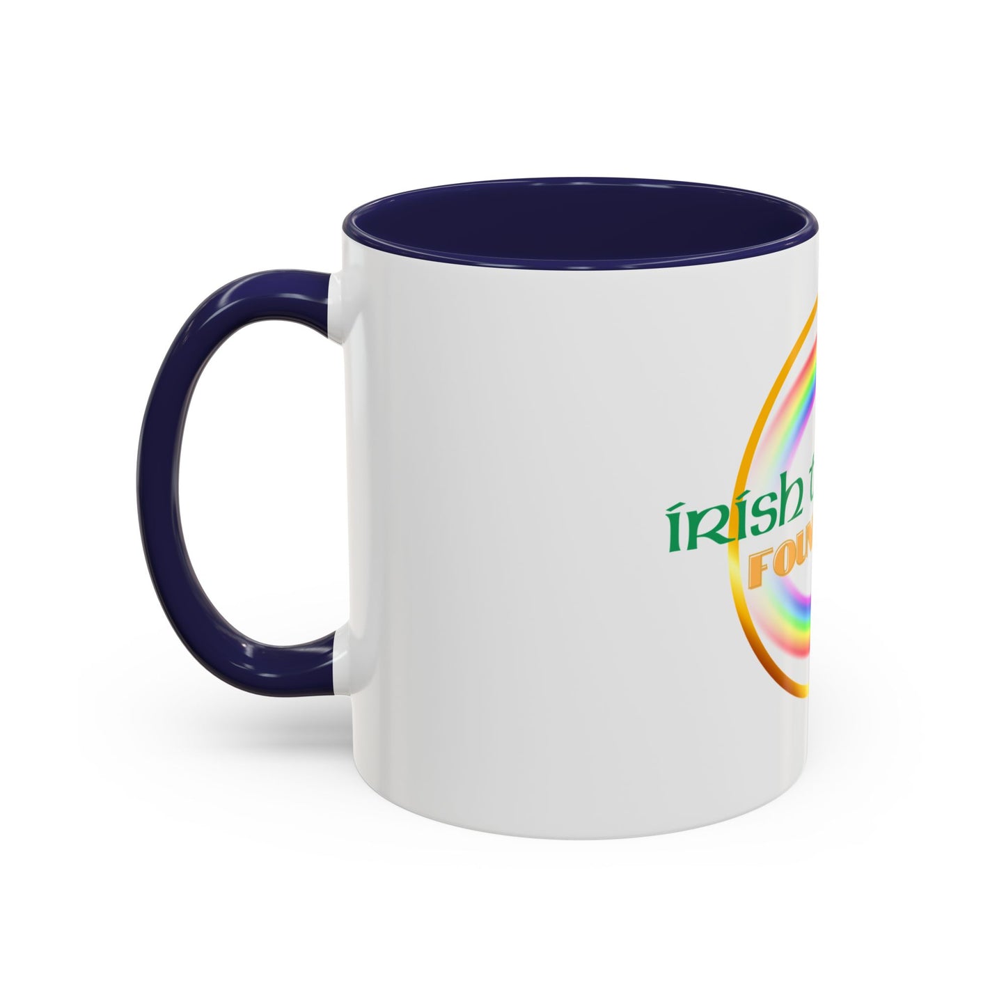 Coffee Mug - Irish Temper Found Here, Rainbow Design, BPA-Free Ceramic, St Patricks Gift