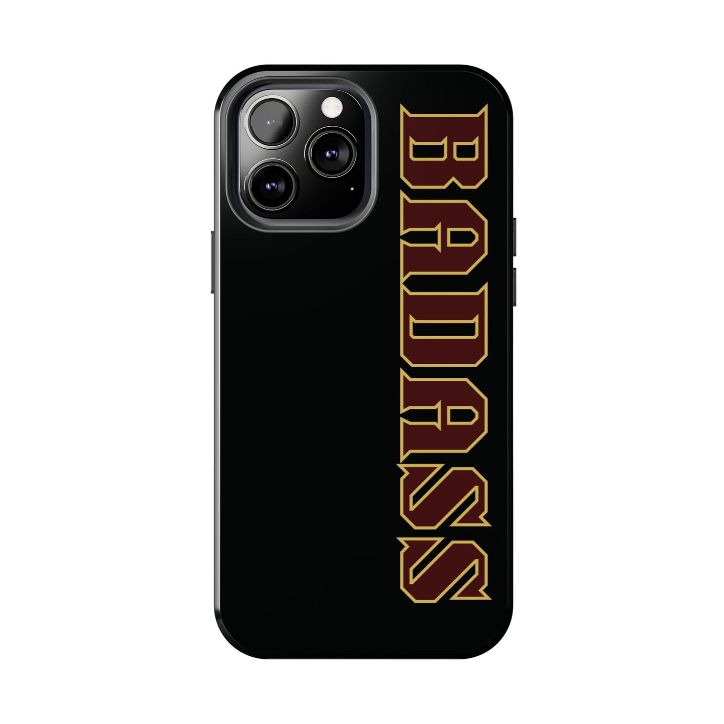 Badass Tough Phone Cases, iPhone & Samsung cases, wireless charging, empowered, strong, snarky, funny, gifts for women, gifts for men